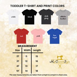Toddler T-shirt size and color chart. Includes width and length measurements for sizes 2T to 5T, and 7 color options such as black, white, dark grey and more. Helpful guide for choosing the right size and favorite shade.