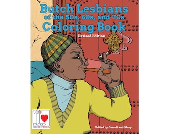 The Butch Lesbians of the 50s, 60s, and 70s Coloring Book