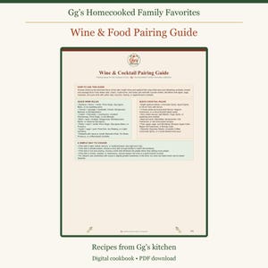 May include: A digital Wine & Food Pairing Guide page titled Gg's Homecooked Family Favorites. The document features sections for Quick Wine Rules and Quick Cocktail Rules, providing pairing suggestions for various ingredients and dishes.