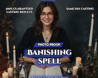 Banishment Spell: Curse Removal, Hex Breaking, Spiritual Cleansing