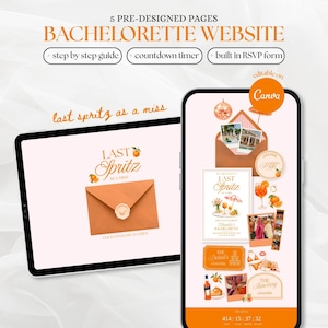 May include: A digital bachelorette website template featuring 5 pre-designed pages, a countdown timer, and an RSVP form. The interface displays the text Last Spritz as a Miss, orange graphics, an envelope icon, and editable Canva elements.