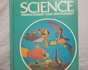 Ciencia: Comprender su entorno 1975 Libro de texto de tapa dura Vintage