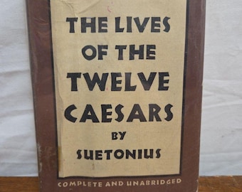 The Lives of the Twelve Caesars C. Suetonius Tranquillus 1931 Hardcover Library