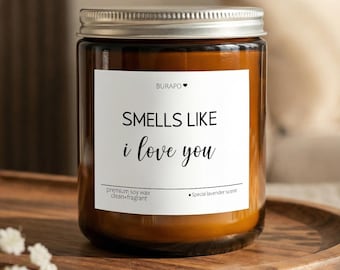 Smells Like I Love You Candle, Soy Wax Candle, Amber Jar, Romantic Gift, Valentines Gift, Anniversary Gift, Home Fragrance, Cute Label