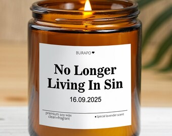 No Longer Living In Sin Candle,Personalized Wedding Gift,Funny Personalized Wedding Candle Gift,Funny Newlywed Gifts, Anniversary Gift