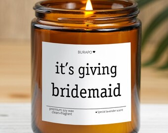 It's giving bridesmaid candle,Funny Bridesmaid Gifts, Bridesmaid Gift,Bridal Party Box,Wedding Party Favor,Bridal Party Keepsake