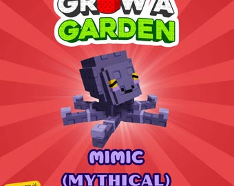 Grow a Garden | Mimic (Mythical) |  (Pet) - All Pets Available