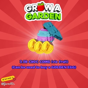 May include: A promotional image for a game, featuring the text "GROW A GARDEN" with a strawberry icon. The image includes a blue and purple structure, three gold coins, and the text "3.2B CHOC COINS (via fruit)".