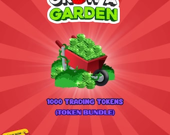 Grow a Garden | 1k Trading Tokens - All Pets Available