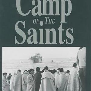 May include: Book cover for "The Camp of the Saints" by Jean Raspail. The title is in large, stylized white letters against a dark green background. A black and white photo shows people on a beach with a ship in the distance.