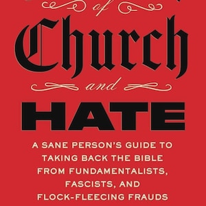 May include: A book cover with a red background features the title "Separation of Church and Hate" in large black letters. The author's name, John Fugelsang, is at the bottom. The book is a New York Times bestseller.