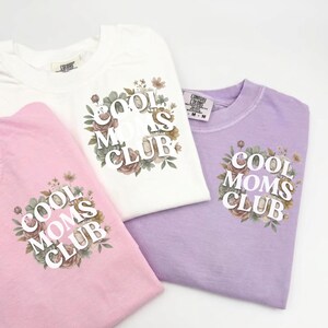 Cool Moms Club Shirt Trendy Mom Shirt Comfort Colors Tee Cute Mom Gift Mothers Day Shirt Floral Mom Shirt image 5