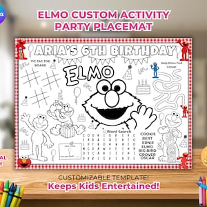 May include: A customizable Elmo-themed party placemat with the text "ARIA'S 6TH BIRTHDAY". The black and white design includes a tic-tac-toe board, word search, and a maze. The placemat is a digital item and keeps kids entertained.