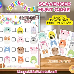 May include: A printable Squishmallows Scavenger Hunt game with colorful character illustrations. The game includes a main game board and two smaller cards. Text includes "Easy to Download, Print, and Play" and "Keeps Kids Entertained!"