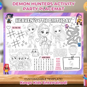 May include: A white party placemat with the text "DEMON HUNTERS ACTIVITY PARTY PLACEMAT" and "HEAVEN'S 7TH BIRTHDAY". The placemat features cartoon illustrations, a tic-tac-toe game, a maze, and a word search. The text "Keeps Kids Entertained!" is also present.