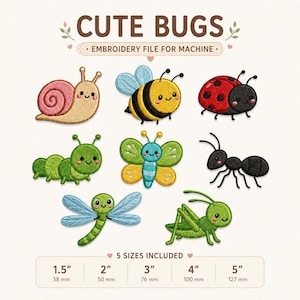 Op de afbeelding: Een borduurbestand met schattige insectenontwerpen, waaronder een slak, bij, lieveheersbeestje, rups, vlinder, mier, libelle en sprinkhaan. De afbeelding bevat de tekst "CUTE BUGS" en "EMBROIDERY FILE FOR MACHINE." Maten variëren van 38 mm tot 127 mm.