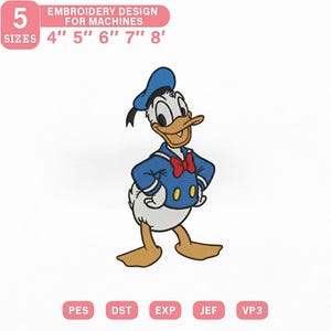 May include: An embroidery design featuring Donald Duck in a blue sailor suit and hat, with a red bow tie. The design is available in 5 sizes: 4", 5", 6", 7", and 8". The image also displays the file formats: PES, DST, EXP, JEF, and VP3.