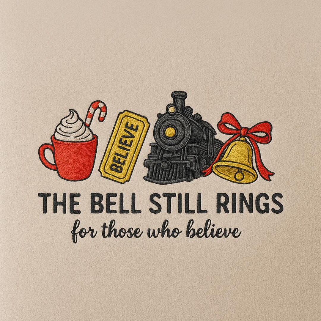 The Bell Still Rings Embroidery Design, Polar Express Believe ...