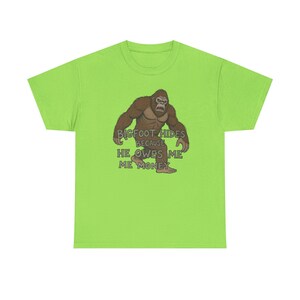 Bigfoot Humor Tee | Unisex Cotton T-Shirt, Perfect for Gifts, Funny T-Shirt, Birthday Shirt, Sasquatch Lover, Outdoor Enthusiast