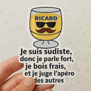 Stickers Ricard Humour – Pastis Autocollant Brillant ou Holographique – Sticker Apéro Drôle – Cadeau Fête des Pères, Ami, Bar, Sud
