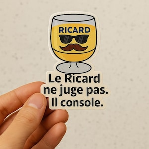 Stickers Ricard Humour – Pastis Autocollant Brillant ou Holographique – Sticker Apéro Drôle – Cadeau Fête des Pères, Ami, Bar, Sud