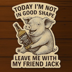 Sticker Drôle Cochon “Pas en forme – Laisse moi avec Jack” texte drôle, holographique, Animaux, Stickers, Autocollant, décoratif, Mignon
