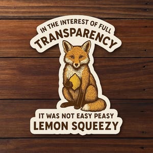 Sticker Drôle Renard "forme citron" texte drôle,  Simple ou holographique, Animaux, Personnalisée, Autocollant, décoratif, Mignon