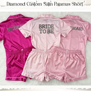 Satin Pajamas Set with Rhinestone Name Bridesmaid Short PJs Custom Bride to Be Pjs Wedding Party Gift with Rhinestones Bridal Party Gifts