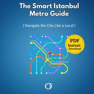 Guide touristique du métro d'Istanbul - Itinéraires étape par étape + Carte PDF imprimable (2025)
