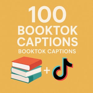 May include: An image on a yellow background with the text "100 BOOKTOK CAPTIONS". Below the text are three books stacked on top of each other, and a TikTok logo.