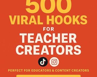 500 Viral Hooks for Teacher Creators – TikTok, Reels, YouTube Shorts & More
