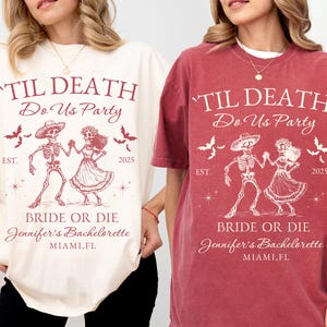Til Death Do Us Party Bachelorette Comfort Colors TShirt, Bride Or Die Shirt, Halloween Gothic Skeleton Bride Tee, Spooky Bridal Party Gift