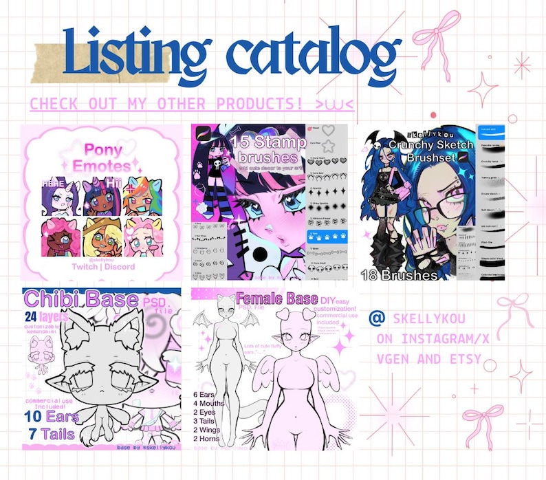May include: A digital listing catalogue featuring various art assets including pony emotes, 15 stamp brushes, an 18 brush crunchy sketch set, a chibi base with 24 layers, and a female base with customisable features like ears, mouths, eyes, tails, and wings.