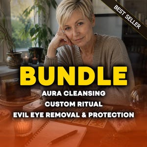 May include: A woman with short blonde hair is featured in an image with the word "BUNDLE" in large yellow letters. The image also includes text that reads "AURA CLEANSING, CUSTOM RITUAL, EVIL EYE REMOVAL & PROTECTION". A "BEST SELLER" banner is in the top right corner.