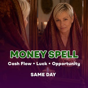 May include: A person with short blonde hair wearing a dark red patterned head covering, reflected in a mirror. The text reads MONEY SPELL, Cash Flow • Luck • Opportunity, and SAME DAY in white and green lettering against the dark background.