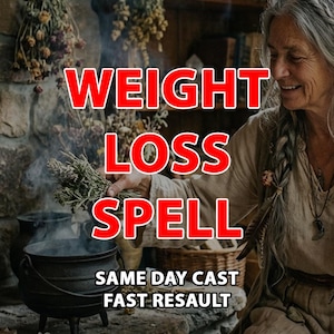 May include: Image with the text "WEIGHT LOSS SPELL" in red letters. A person holds herbs over a cauldron. The text "SAME DAY CAST FAST RESAULT" is also visible.