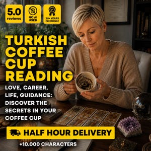 May include: An advertisement for Turkish coffee cup readings. The image shows a woman holding a coffee cup with coffee grounds inside. Text includes "Turkish Coffee Cup Reading" and information about love, career, and life guidance.