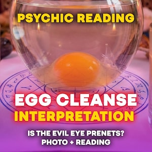 May include: A clear glass bowl with an egg yolk in the center, set on a table with a purple cloth. The text "PSYCHIC READING", "EGG CLEANSE INTERPRETATION", and "IS THE EVIL EYE PRENETS? PHOTO + READING" are displayed.