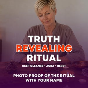 May include: A person in a grey shirt sits at a wooden table with the text TRUTH REVEALING RITUAL DEEP CLEANSE AURA RESET PHOTO PROOF OF THE RITUAL WITH YOUR NAME. On the table are a small metal incense burner, a bowl, and small candles.