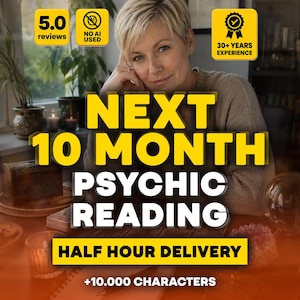以下が含まれることがあります： 占いサービスを宣伝する画像。「NEXT 10 MONTH PSYCHIC READING」の文字が黄色で表示されています。「5.0 reviews」、「NO AI USED」、「30+ YEARS EXPERIENCE」、「HALF HOUR DELIVERY」、「+10.000 CHARACTERS」の文字も含まれています。女性が写っています。