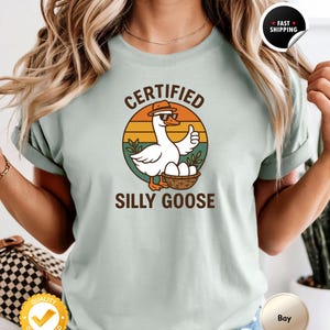Certified Silly Goose | Funny Goose Graphic Tee | Comfort Colors 1717 Tee | Goose Lover Shirt | Sarcastic Goose Tee