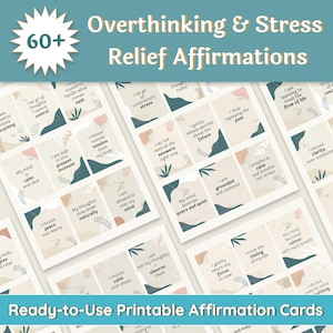 May include: A collection of printable affirmation cards for overthinking and stress relief. Each card features a positive affirmation with a minimalist design, including phrases like "My mind is calm and clear."