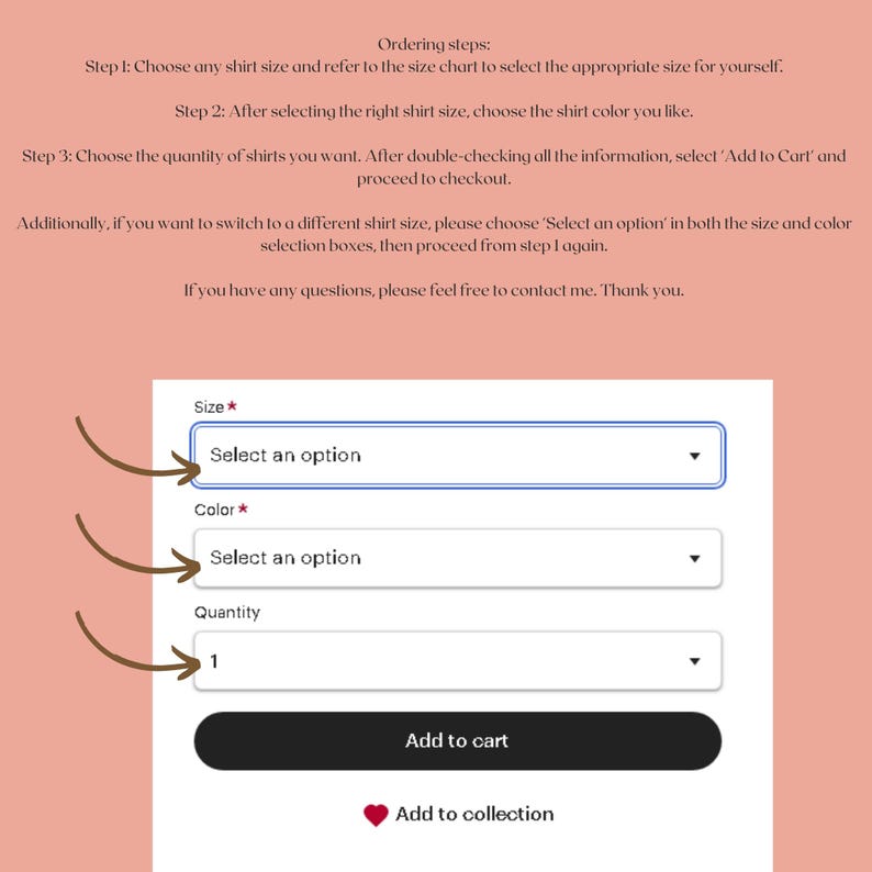 May include: Screenshot of an online ordering process for a shirt. The image shows drop-down menus for size and color selection, a quantity selector, and an "Add to cart" button. Text provides ordering instructions.