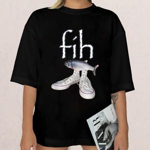Fih Shoes Fish Funny Misspelled Fish Meme Fih Calling Humor Shirt, Unisex Funny Shirt