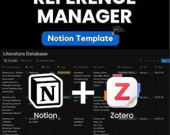 May include: A digital graphic promoting a "Reference Manager" Notion template. The image features the text "Reference Manager" and "Notion Template" in white and blue. It also includes the logos for Notion and Zotero, and a "Literature Database" section.