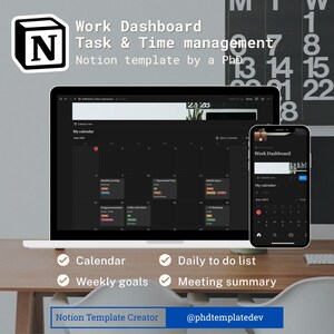 May include: A laptop and smartphone showcasing a dark-themed Notion work dashboard template. The screen displays a calendar view with task management features. Text includes "Work Dashboard" and "Task & Time management."