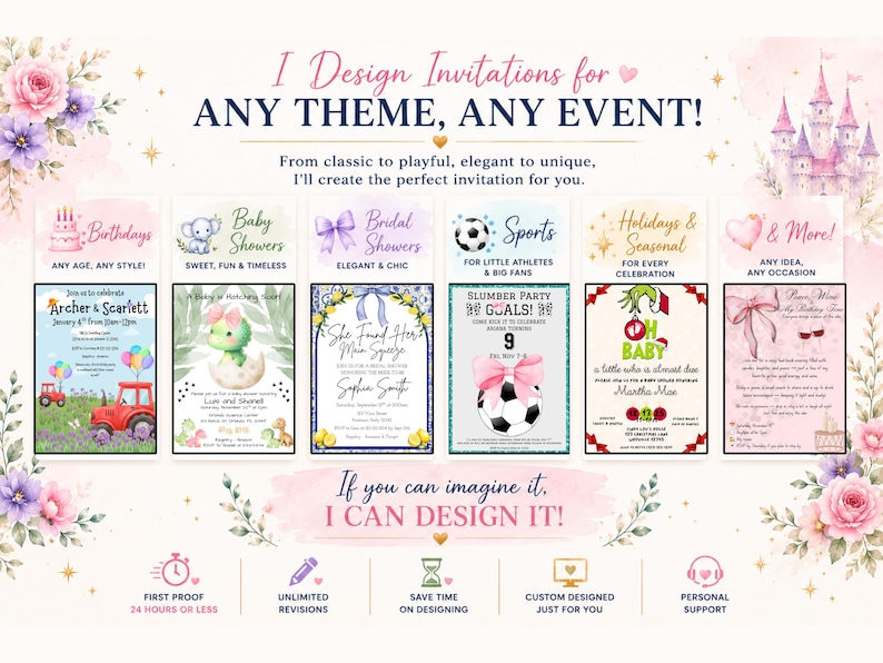 May include: A digital advertisement for custom invitation design services featuring the text I Design Invitations for ANY THEME, ANY EVENT! and If you can imagine it, I CAN DESIGN IT! with six sample invitation templates and five service icons.