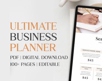 Op de afbeelding: Een digitale businessplanner met de tekst "ULTIMATE BUSINESS PLANNER" in oranje en zwart. De planner is een PDF-download met meer dan 100 bewerkbare pagina's. Een tablet toont een pagina met servicedetails.