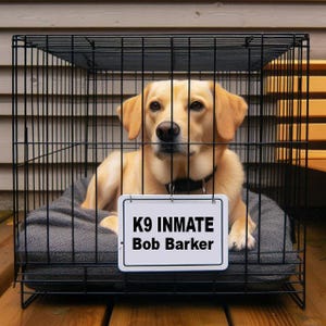 Funny Custom Dog Crate Frame Personalized Pet Crate Sign Humor for Dog Kennels Great Gift for Dog Lovers
