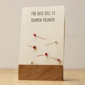 Glückwunschkarte mit Trockenblumen "Für dich soll es Blumen regnen" | nachhaltig | Klappkarte B6